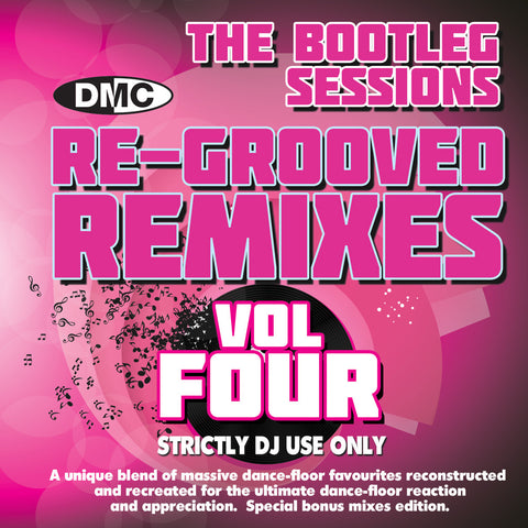DMC Re-Grooved Remixes Vol 4 - The Bootleg Sessions